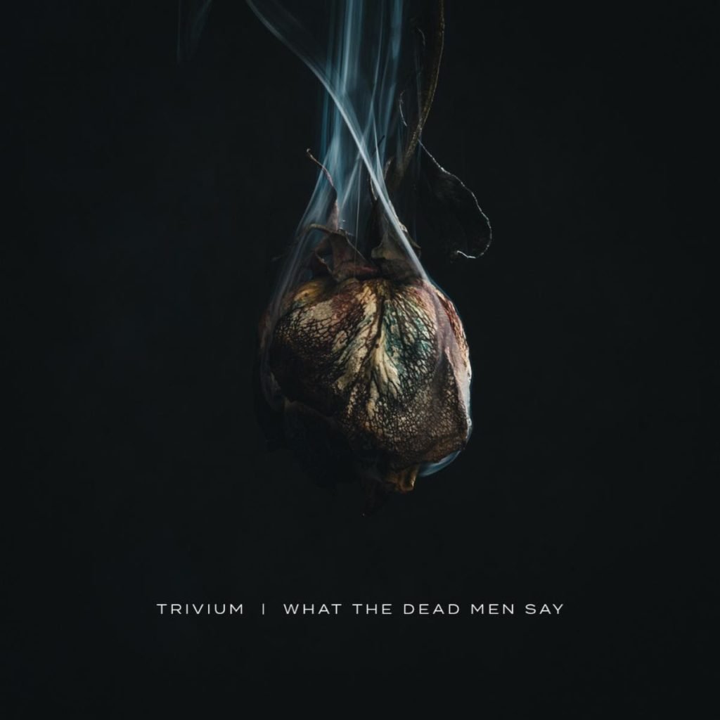Trivium What The Dead Men Say Album Artwork