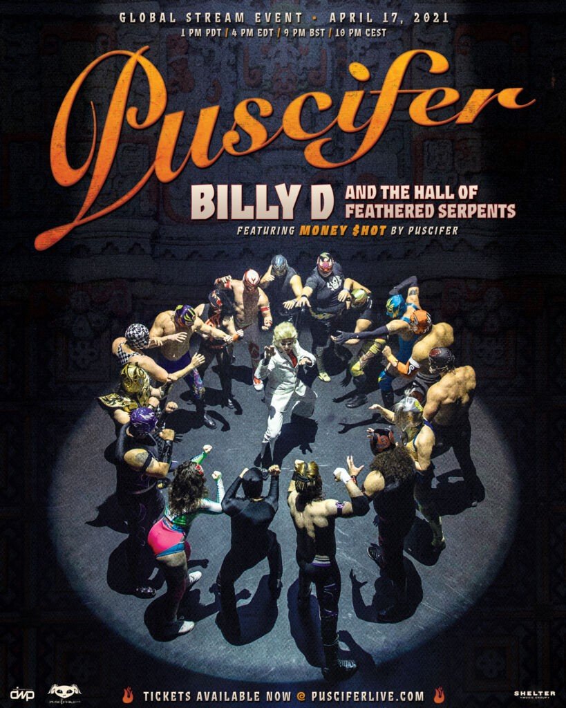 Puscifer Money Shot Admat V2 Puscifer anuncia nuevo show vía streaming, 'Billy D and The Hall of Feathered Serpents featuring Money $hot by Puscifer' Summa Inferno | Metal + Rock & Alternative Music