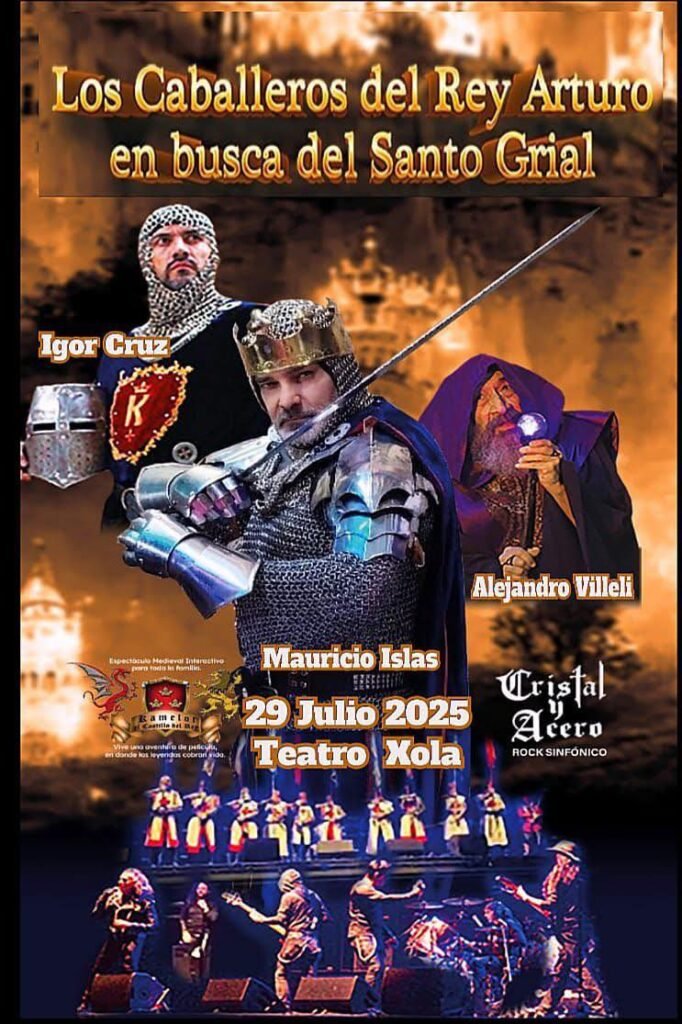 Cristal y Acero trae “Los caballeros del rey Arturo en busca del santo grial” al Teatro Xola. 10 505701907 1181242900682415 3209030479789390845 n