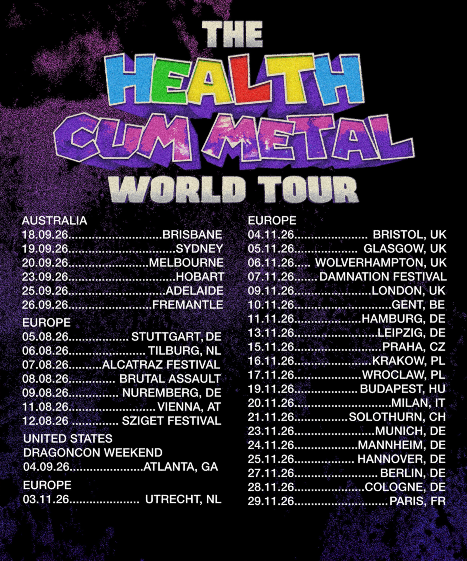 HEALTH anuncia su gira mundial "CUM METAL TOUR 2026" con fechas en Europa, Australia y Estados Unidos 9 HEALTH anuncia su gira mundial "CUM METAL TOUR 2026" con fechas en Europa, Australia y Estados Unidos